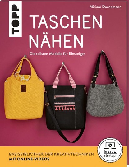 Taschen nähen (kreativ.startup.), Miriam Dornemann - Paperback - 9783772468872