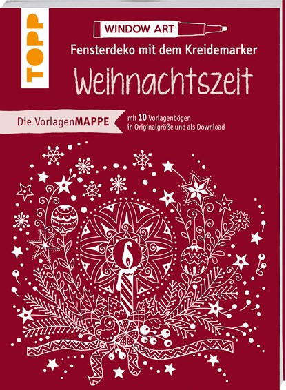 Vorlagenmappe Fensterdeko mit dem Kreidemarker - Weihnachtszeit, Ursula Schwab - Paperback - 9783772471742
