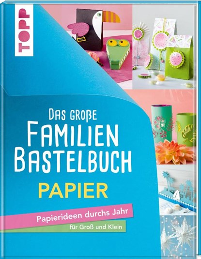 Das große Familienbastelbuch Papier, Frechverlag - Gebonden - 9783772471902