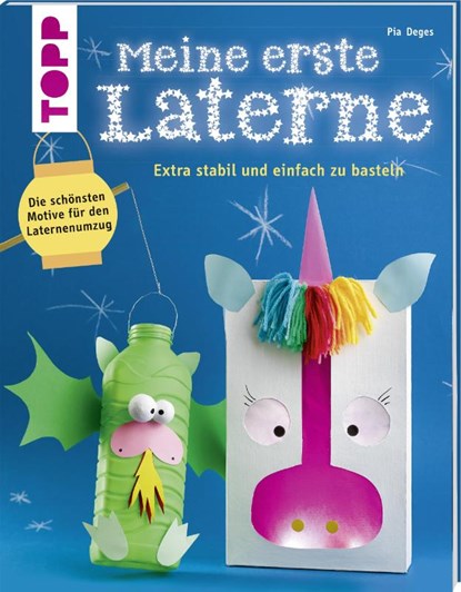 Meine erste Laterne, Pia Deges - Paperback - 9783772477706