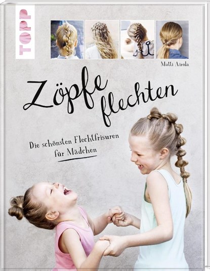 Zöpfe flechten, Matti Airola - Gebonden - 9783772478307