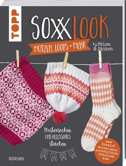 SoxxLook Mützen, Loops und mehr by Stine & Stitch, Kerstin Balke - Gebonden - 9783772481758