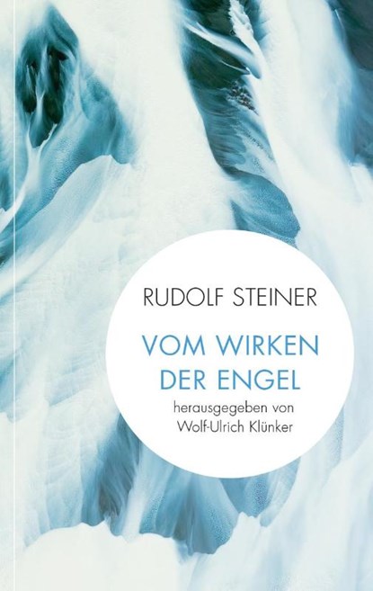 Vom Wirken der Engel, Rudolf Steiner - Paperback - 9783772501524
