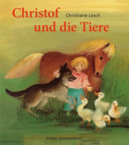 Christof und die Tiere, Urs Aulberg - Gebonden - 9783772508776