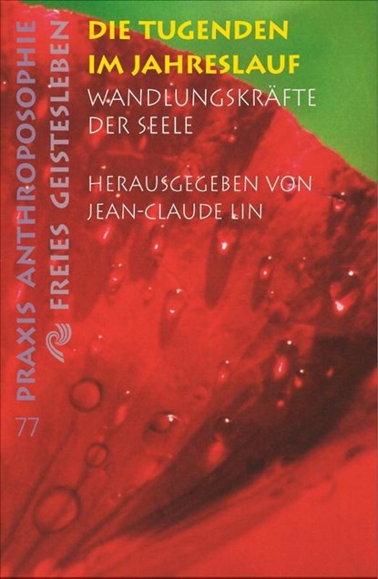 Die Tugenden im Lebenslauf, Jean-Claude Lin - Paperback - 9783772512773