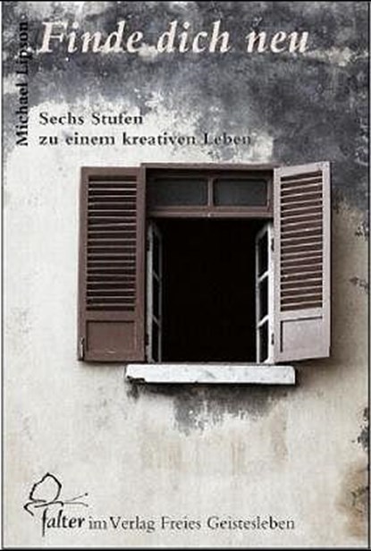 Finde dich neu, Michael Lipson - Gebonden - 9783772514319