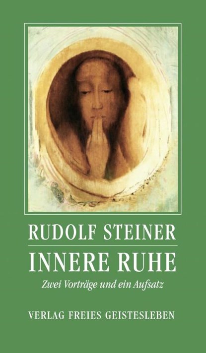 Innere Ruhe, Rudolf Steiner - Paperback - 9783772517747