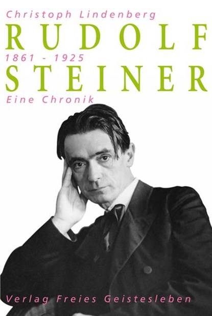 Rudolf Steiner - Eine Chronik, Christoph Lindenberg - Gebonden - 9783772518614