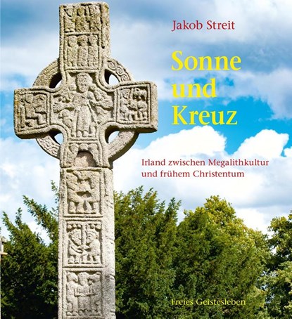 Sonne und Kreuz, Jakob Streit - Gebonden - 9783772519109