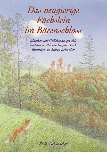 Das neugierige Füchslein im Bärenschloss, Dagmar Fink - Gebonden - 9783772519604