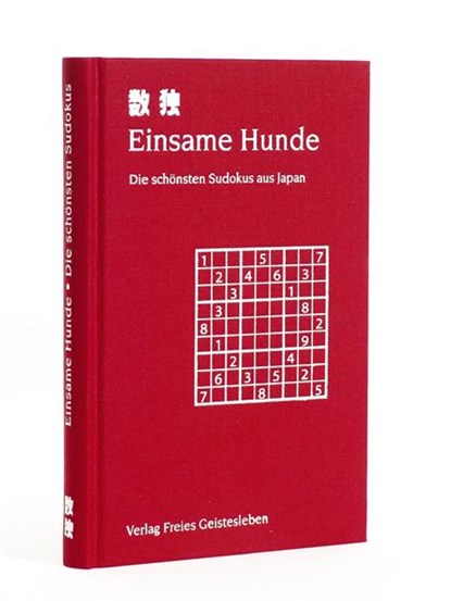 Einsame Hunde. Die schönsten Sudokus aus Japan, Jean-Claude Lin - Paperback - 9783772520518