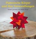 Platonische Körper und ihre Verwandlungen | Walter Kraul | 
