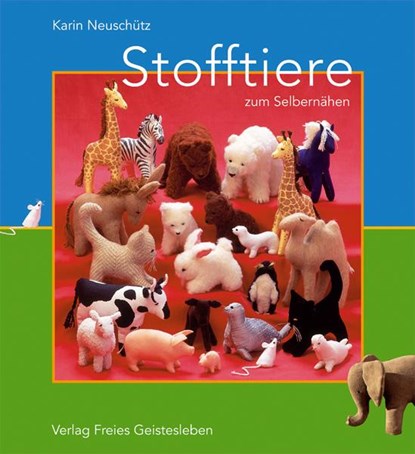 Stofftiere zum Selbernähen, Karin Neuschütz - Paperback - 9783772521850