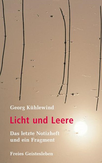 Licht und Leere, Georg Kühlewind - Paperback - 9783772522536