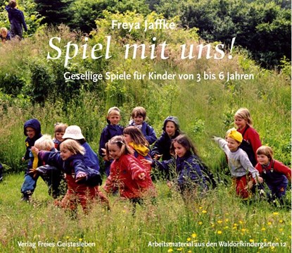 Spiel mit uns!, Freya Jaffke - Paperback - 9783772523120