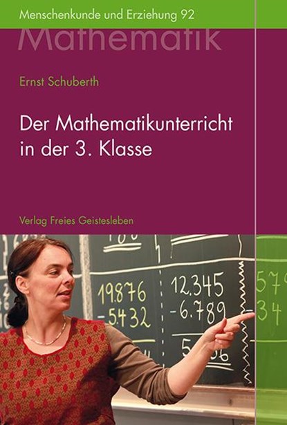 Der Mathematikunterricht in der 3. Klasse, Ernst Schuberth - Gebonden - 9783772525926