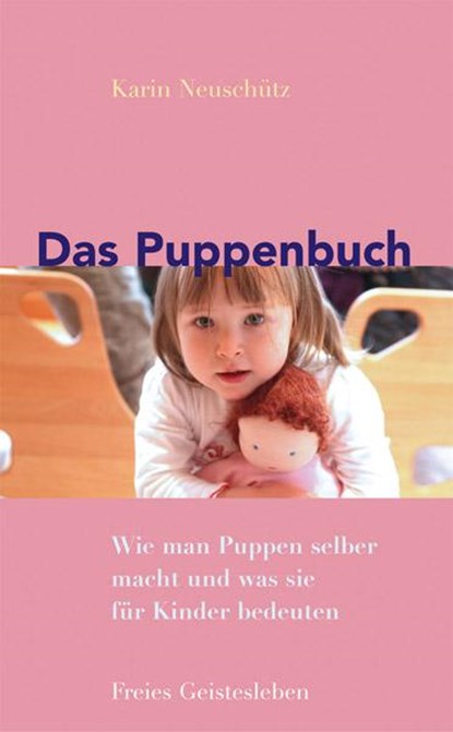 Das Puppenbuch, Karin Neuschütz - Gebonden - 9783772526169