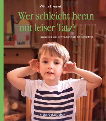 Wer schleicht heran mit leiser Tatz?, Wilma Ellersiek - Gebonden - 9783772526664