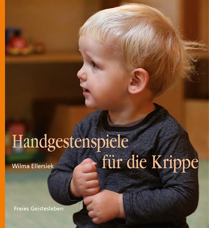 Handgestenspiele für die Krippe, Wilma Ellersiek - Gebonden - 9783772529290