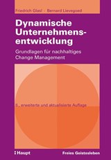 Dynamische Unternehmensentwicklung - Friedrich Glasl ; Bernard Lievegoed - 9783772529764
