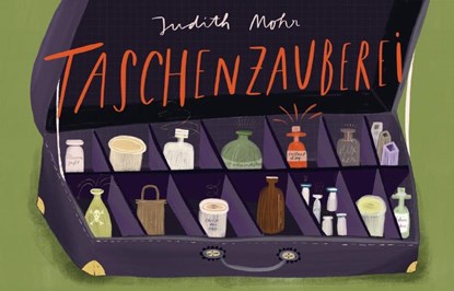 Taschenzauberei, Judith Mohr - Gebonden - 9783772532047