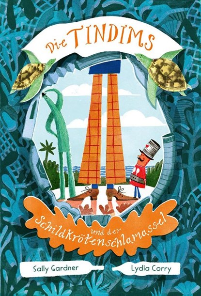 Die Tindims und der Schildkrötenschlamassel, Sally Gardner - Gebonden - 9783772532320