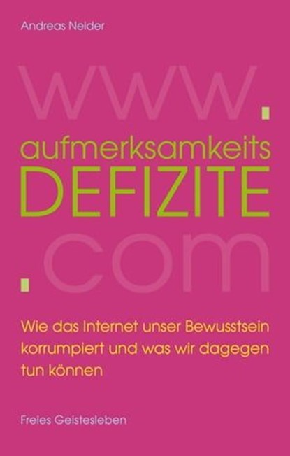 Aufmerksamkeitsdefizite, Andreas Neider - Ebook - 9783772541292