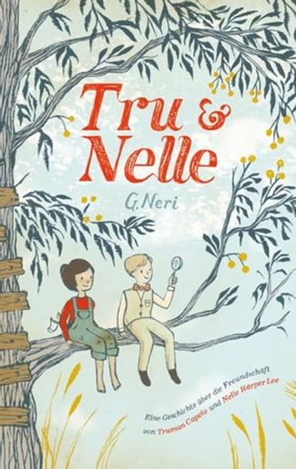 Tru & Nelle, G. Neri - Ebook - 9783772543272