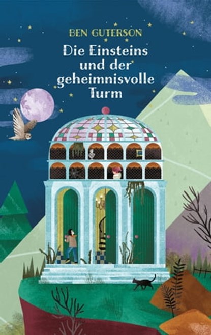 Die Einsteins und der geheimnisvolle Turm, Ben Guterson - Ebook - 9783772543548