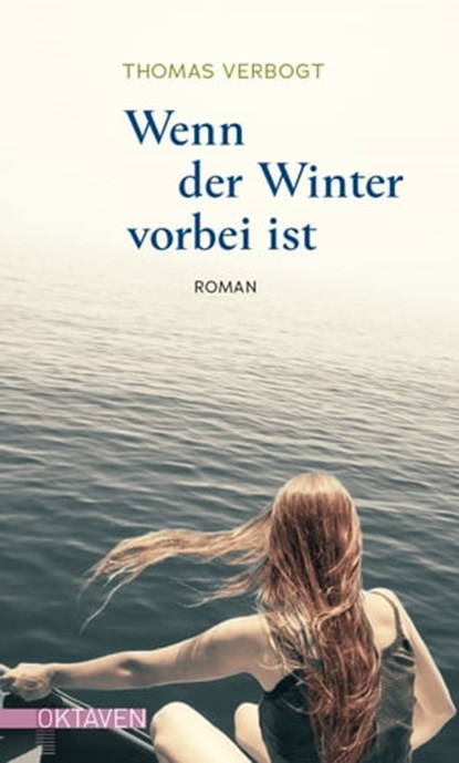Wenn der Winter vorbei ist, Thomas Verbogt - Ebook - 9783772544170