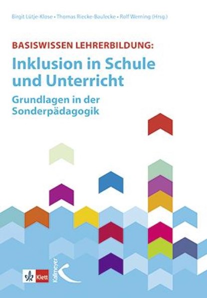 Basiswissen Lehrerbildung: Inklusion in Schule und Unterricht, Rolf Werning ; Bettina Amrhein ; Birgit Lüthje-Klose - Paperback - 9783772711565