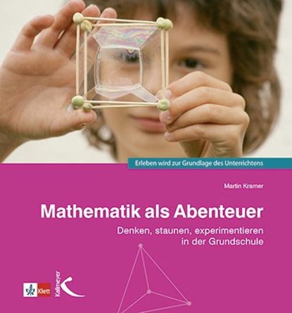 Mathematik als Abenteuer, Martin Kramer - Paperback - 9783772713002