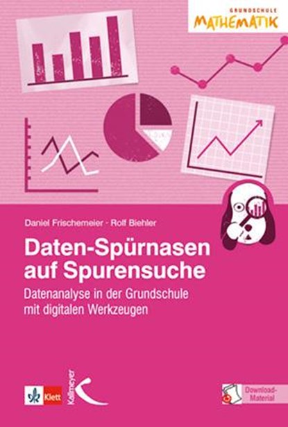 Daten-Spürnasen auf Spurensuche, Rolf Biehler ; Daniel Frischemeier - Paperback - 9783772714481