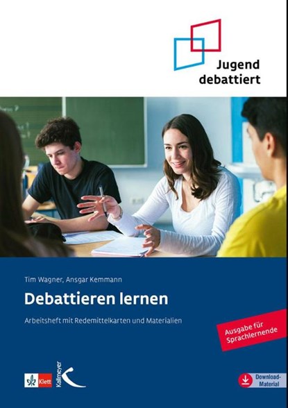 Debattieren lernen, Tim Wagner ; Ansgar Kemmann - Paperback - 9783772716126