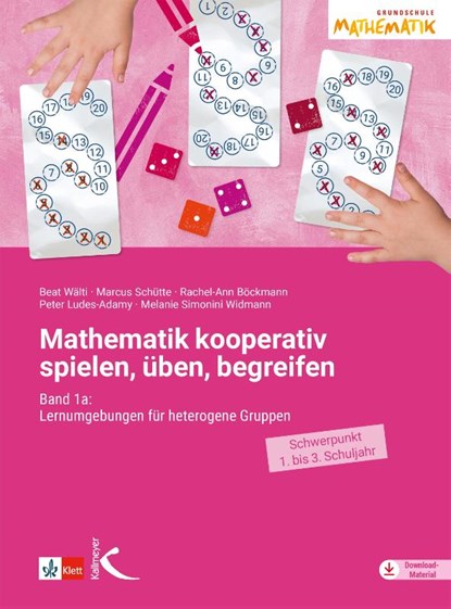 Mathematik kooperativ spielen, üben, begreifen, Beat Wälti ; Marcus Schütte ; Rachel-Ann Böckmann ; Peter Ludes-Adamy - Paperback - 9783772717086