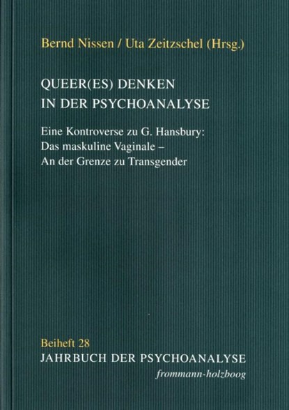 Queer(es) Denken in der Psychoanalyse, Bernd Nissen ; Uta Zeitzschel - Paperback - 9783772828843