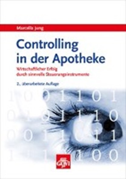 Controlling in der Apotheke, JUNG,  Marcella - Paperback - 9783774113237