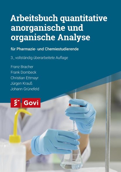 Arbeitsbuch quantitative anorganische und organische Analyse, Franz Bracher ; Frank Dombeck ; Christian Ettmayr ; Jürgen Krauß - Paperback - 9783774117396