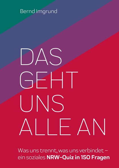 Das geht uns alle an, Bernd Imgrund - Paperback - 9783774309579