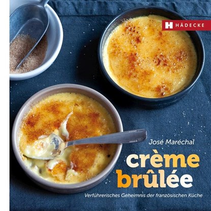 Crème brûlée, José Maréchal - Gebonden - 9783775005920