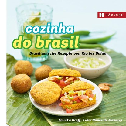 Cozinha do Brasil, Monika Graff ; Lidia Pichler - Gebonden - 9783775006583