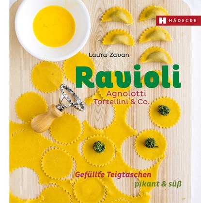 Ravioli, Agnolotti, Tortellini & Co., Laura Zavan - Gebonden - 9783775006590