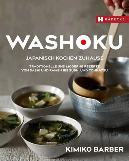 Washoku - Japanisch kochen zuhause, Kimiko Barber - Gebonden - 9783775007665