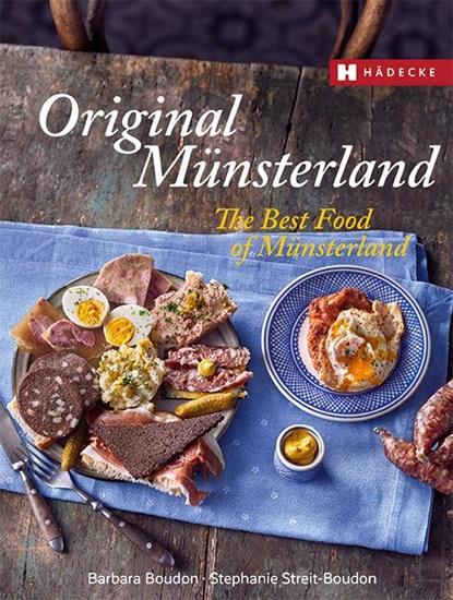 Original Münsterland - The Best Food of Münsterland, Barbara Boudon ; Stephanie Streit-Boudon - Gebonden - 9783775008013