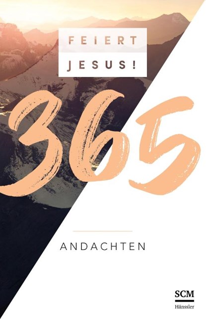 Feiert Jesus! 365 Andachten, niet bekend - Gebonden - 9783775157247