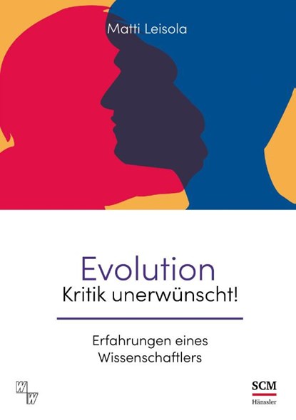 Evolution - Kritik unerwünscht!, Matti Leisola - Gebonden - 9783775158183
