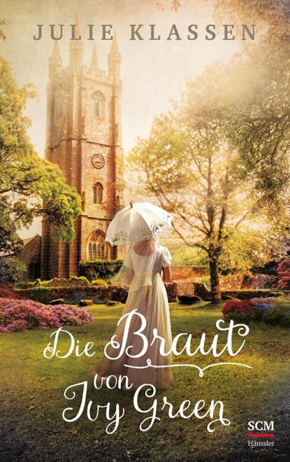 Die Braut von Ivy Green, Julie Klassen - Paperback - 9783775159685