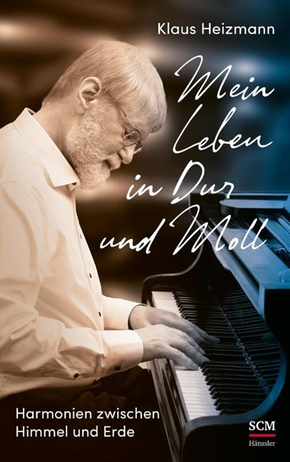 Mein Leben in Dur und Moll, Klaus Heizmann - Gebonden - 9783775162395