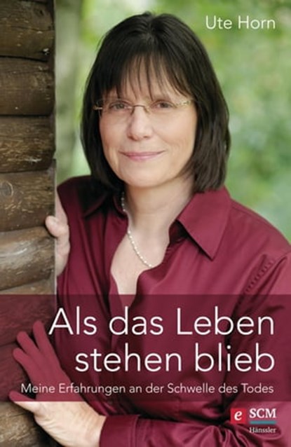 Als das Leben stehen blieb, Ute Horn - Ebook - 9783775172554
