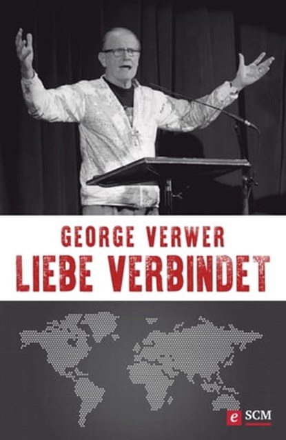 Liebe verbindet, George Verwer - Ebook - 9783775173292